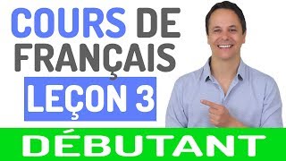 Cours de Français Gratuit pour Débutants 3 [upl. by Tarrsus796]