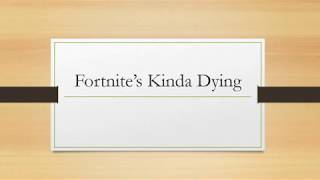 Fortnites Kinda Dying Lyrics [upl. by Abehs875]