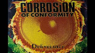 C̲orrosion O̲f C̲onformity – D̲eliverance̲ Full Album [upl. by Nnaycart]