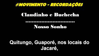 Claudinho e Buchecha  Nosso Sonho  Letra e Musica [upl. by Vania]