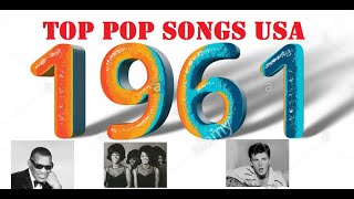 Top Pop Songs USA 1961 [upl. by Erodavlas]