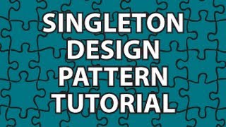 Singleton Design Pattern Tutorial [upl. by Acila700]