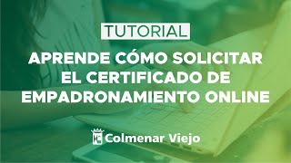 Aprende cómo solicitar el Certificado de Empadronamiento Online [upl. by Acus]