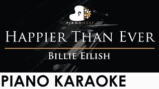 Billie Eilish  Happier Than Ever  Piano Karaoke Instrumental Cover with Lyrics [upl. by Iolenta]