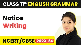 Notice Writing  Introduction to Writing Skills  Class 11 English Grammar [upl. by Ettie]