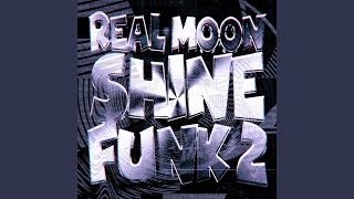 REAL MOONSHINE FUNK 2 Ultra Slowed [upl. by Leicester]