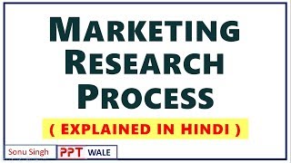 1 MARKETING RESEARCH PROCESS IN HINDI  Concept amp Examples  Marketing Research  BBAMBA  ppt [upl. by Tierza]