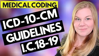 ICD10CM MEDICAL CODING GUIDELINES EXPLAINED  CHAPTERS 18 amp 19  SIGNS  SYMPTOMS amp INJURIES [upl. by Alemaj273]