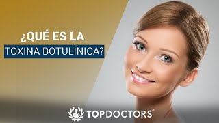 ¿Qué es Toxina botulínica y para qué sirve [upl. by Ettenrahs677]