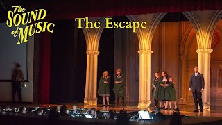 Sound of Music Live The Escape Act II Scene 6 [upl. by Duval]