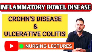 INFLAMMATORY BOWEL DISEASE Hindi  CROHNS DISEASE  ULCERATIVE COLITIS  NURSES TECH ONLINE [upl. by Adirem862]