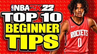 NBA 2K22 Top 10 Beginner Tips Get Wins ASAP [upl. by Chrystal]