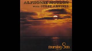 ALPHONSE MOUZON ❉ Morning Sun full vinyl album [upl. by Trahurn]