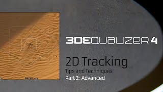 3DEqualizer4 advanced  2D Tracking Part 2 [upl. by Leoline]