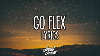 Post Malone  Go Flex Lyrics [upl. by Spragens]