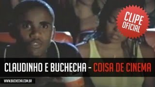 Claudinho e Buchecha  Coisa De Cinema Clipe Oficial [upl. by Zirtaeb]