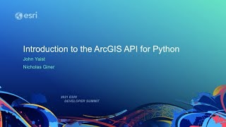 Introduction to the ArcGIS API for Python [upl. by Anyahc725]