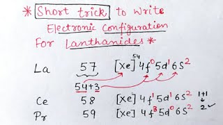 Trick to write electronic configuration of Lanthanides [upl. by Kathlene]