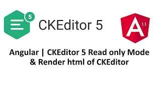 Angular  CKEditor 5 Read only Mode amp Render html of CKEditor [upl. by Nahtaj]