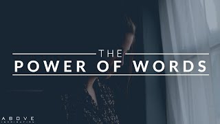 THE POWER OF WORDS  Speak Life  Encourage Others  Inspirational amp Motivational Video [upl. by Arlena]