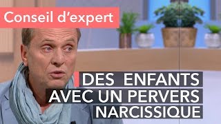 Pervers narcissique  quelles conséquences pour les enfants [upl. by Lledra475]