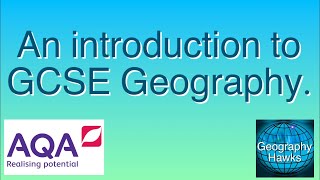 An introduction to GCSE Geography AQA specification Powered by GeographyHawks [upl. by Brick]