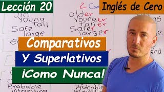 LECCIÓN 20 comparativos y superlativos FACILÍSIMO [upl. by Hiamerej]