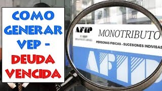 Como Pagar VEP Deuda Vencida de Monotributo en Efectivo sin Banco💵Paso a Paso desde Pagina AFIP [upl. by Devi]