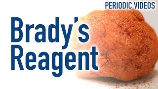 Bradys Reagent  Periodic Table of Videos [upl. by Naomi67]