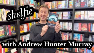 Shelfie with Andrew Hunter Murray [upl. by Patman]