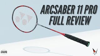 Yonex Arcsaber 11 PRO Full Review [upl. by Analihp]