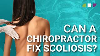 Can a Chiropractor Fix Scoliosis [upl. by Gorden]