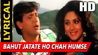 Bahut Jatate Ho Chah Humse With Lyrics  Alka Yagnik Mohammed Aziz  Aadmi Khilona Hai 1993 Songs [upl. by Myrt]