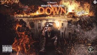 Almighty  White House Down Tiraera Rip Pusho Official Audio [upl. by Trish961]