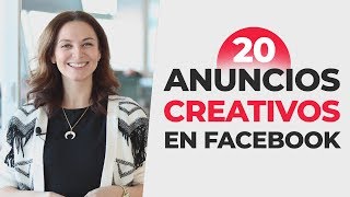 20 ejemplos de Anuncios Publicitarios creativos en Facebook [upl. by Arzed]