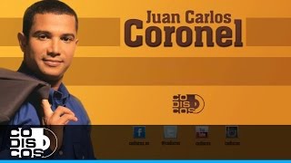 Y Tu No Estás Juan Carlos Coronel  Audio [upl. by Rogergcam]