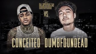 KOTD  Rap Battle  Conceited vs Dumbfoundead  Blackout5 [upl. by Arbmat]