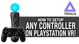 HOW TO SETUP ANY CONTROLLER ON PSVR PC  PS MOVE DUALSHOCK 4 FLIGHT STICK VR GAMEPLAY [upl. by Alidis]