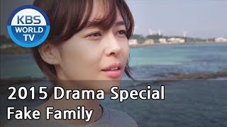 Fake Family  짝퉁 패밀리 2015 Drama Special  ENG  20151024 [upl. by Belden483]