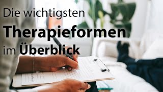 Die wichtigsten Therapieformen im Überblick [upl. by Rettke]