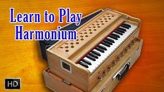 Learn to Play Harmonium  Basic Lessons of Beginners  Harmonium Basics [upl. by Tergram]