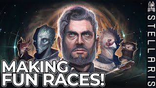 How To Create Fun Races  Stellaris [upl. by Hadihahs]