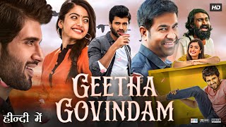 Geetha Govindam Full Movie Hindi Dubbed  Vijay Devarakonda  Rashmika Mandanna  HD Review amp Facts [upl. by Belvia]