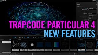 Trapcode Particular 4 New Features Tutorial [upl. by Desirae772]