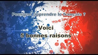 Pourquoi apprendre le français [upl. by Irah573]