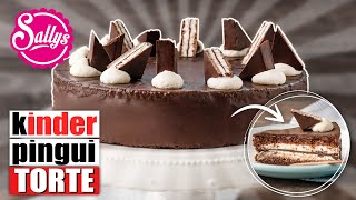 Kinder Pingui Torte  chocolate cake  Schokoladentorte mit Sahnecreme  Sallys Welt [upl. by Jb]