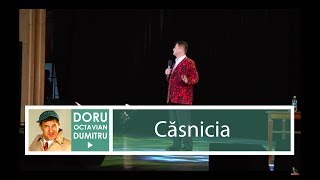 Căsnicia  Doru Octavian Dumitru [upl. by Einattirb504]