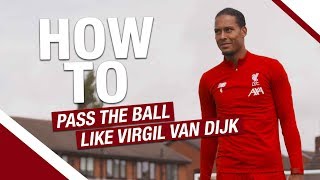 How to pass the ball like Virgil van Dijk  Lessons from the LFC International Academy [upl. by Yecac]