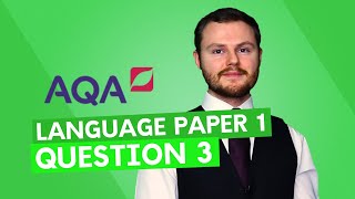 Question 3  AQAs Language Paper 1 [upl. by Eelta]