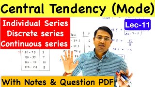 Mode for Individual Discrete amp Continuous series Central Tendency Lec11 CA Foundation [upl. by Ordnagela]